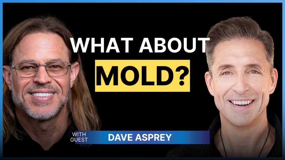 Mold Exposure and Chronic Symptoms with Dave Asprey